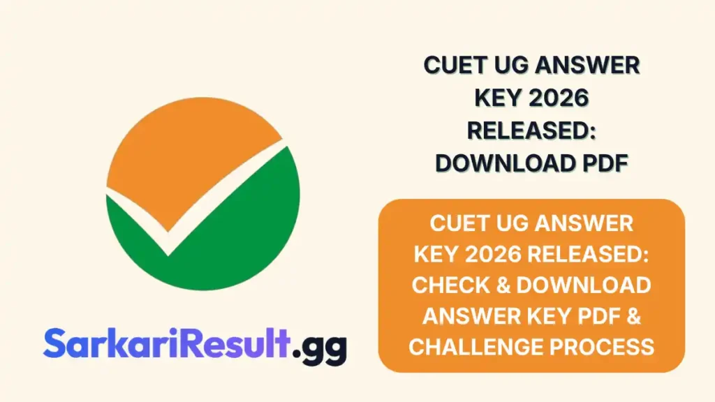 CUET UG Answer Key 2026 Released Download PDF, Direct Link & Challenge Process_result