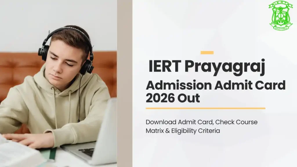 IERT Prayagraj Admission Admit Card 2026 Out – Download Exam Hall Ticket_result