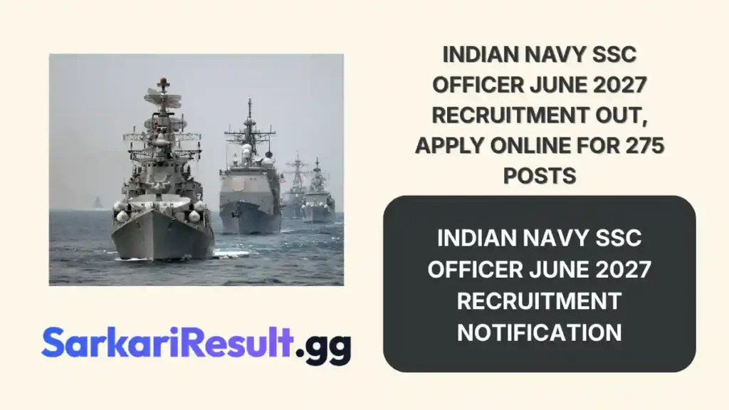 Indian Navy SSC Officer June 2027 Recruitment Out, Apply Online for 275 Posts_result