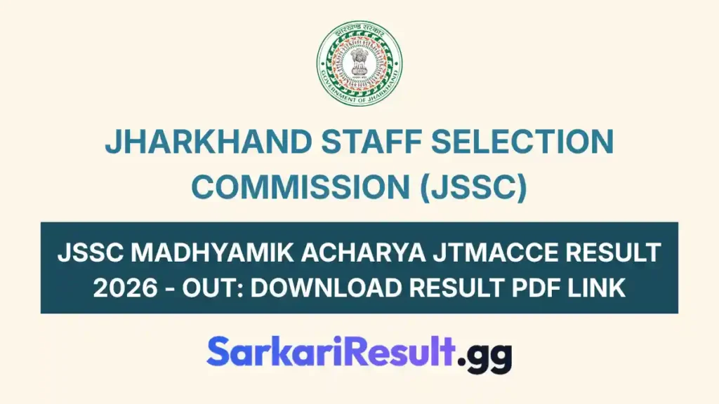 JSSC Madhyamik Acharya JTMACCE Result 2026 - Out Download Result PDF Link_result