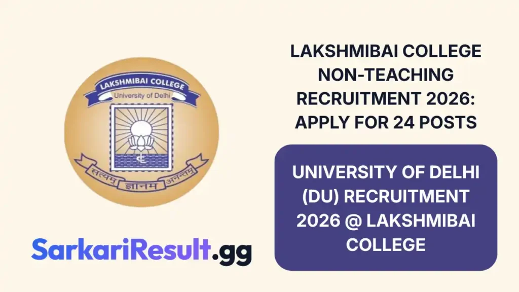 Lakshmibai College Non-Teaching Recruitment 2026 Apply for 24 Posts_result