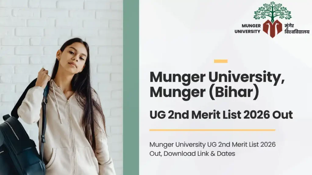 Munger University UG 2nd Merit List 2026 Out, Download Link & Dates_result