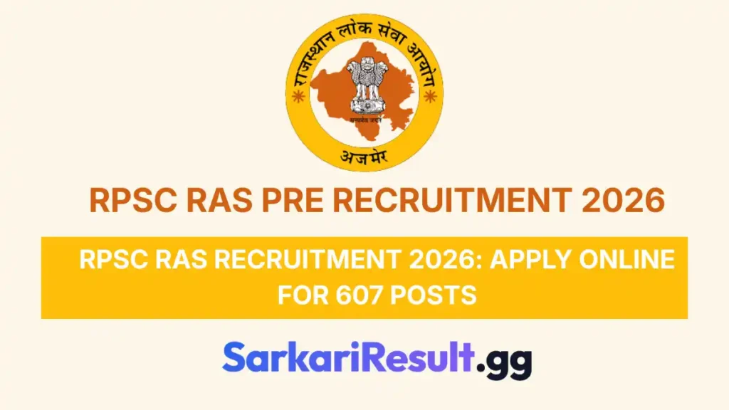 RPSC RAS Recruitment 2026 Apply for 607 Posts