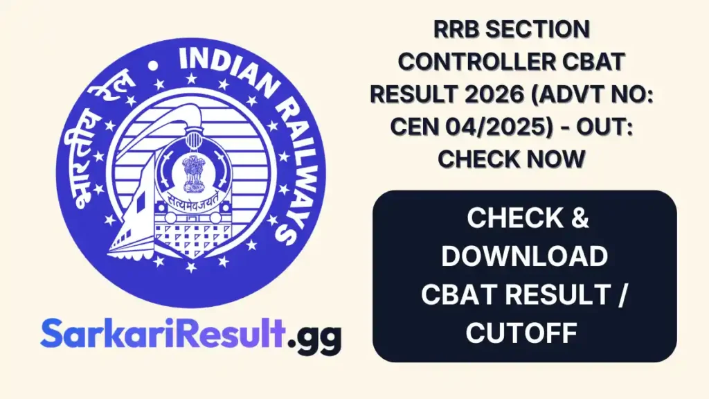 RRB Section Controller CBAT Result 2026 (Advt No CEN 042025) - Out Check Now