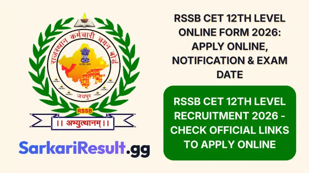 RSSB CET 12th Level Online Form 2026 Apply Online, Notification & Exam Date_result