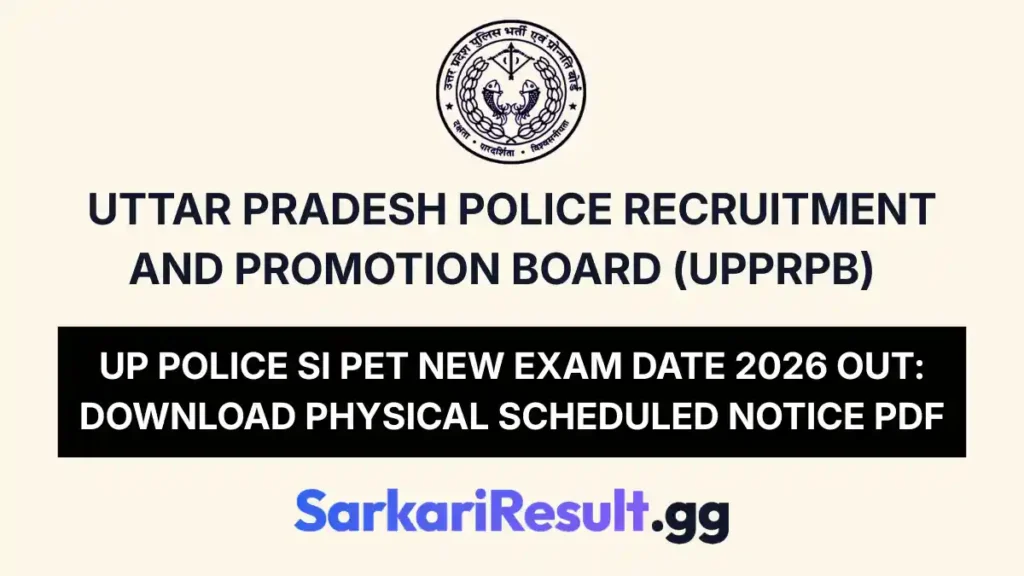 UP Police SI PET New Exam Date 2026 Out Download Physical Scheduled Notice PDF_result