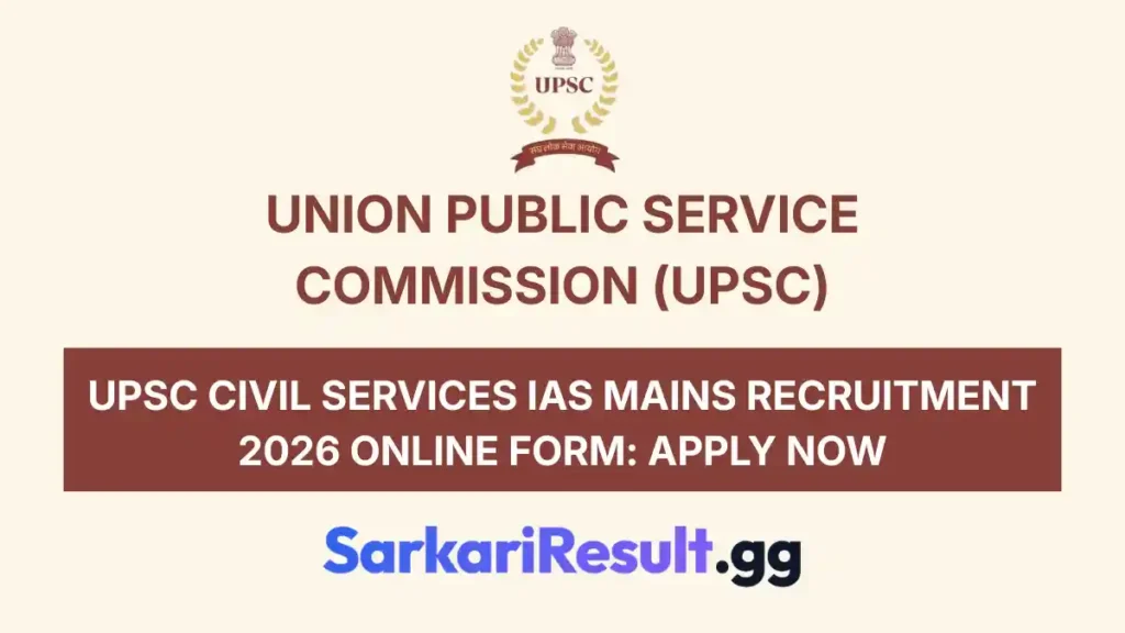 UPSC Civil Services IAS Mains Recruitment 2026 Online Form Apply Now_result