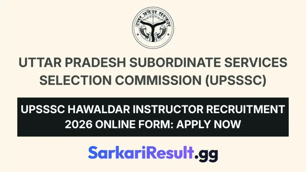 UPSSSC Hawaldar Instructor Recruitment 2026 Online Form Apply Now_result