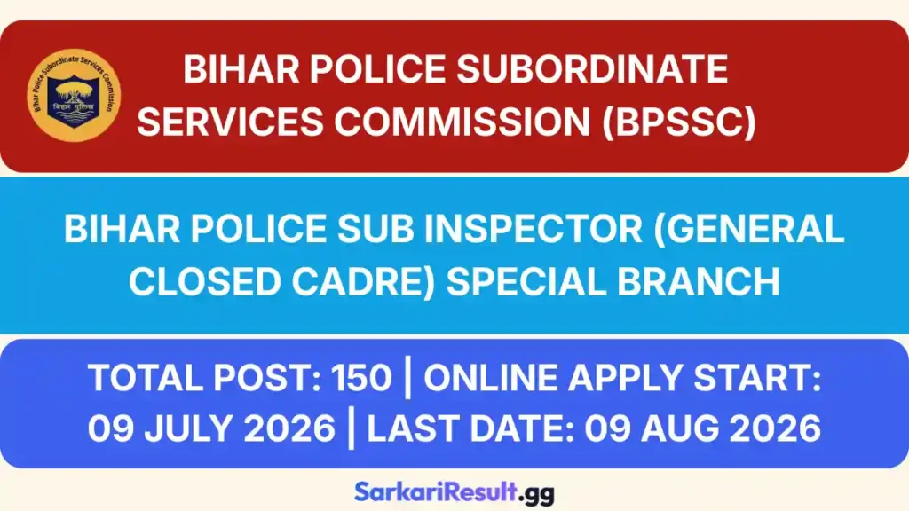 BPSSC Bihar Police Sub Inspector SI (General Closed Cadre) Recruitment 2026