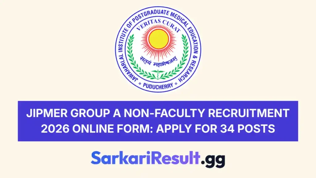 JIPMER Group A Non-Faculty Recruitment 2026 Online Form Apply for 34 Posts