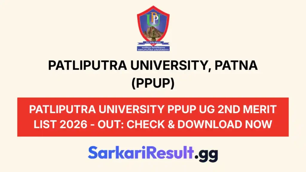 Patliputra University PPUP UG 2nd Merit List 2026 - Out Check & Download Now